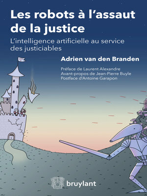 cover image of Les robots à l'assaut de la justice